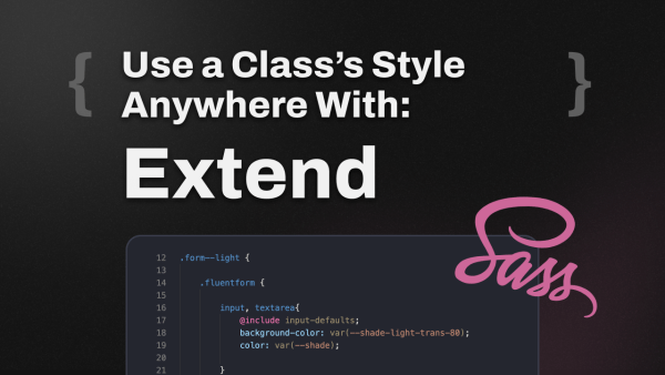 SCSS In WordPress Ep 3: Extend